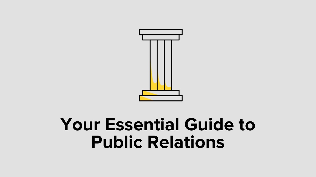 Your Essential Guide to Public Relations
