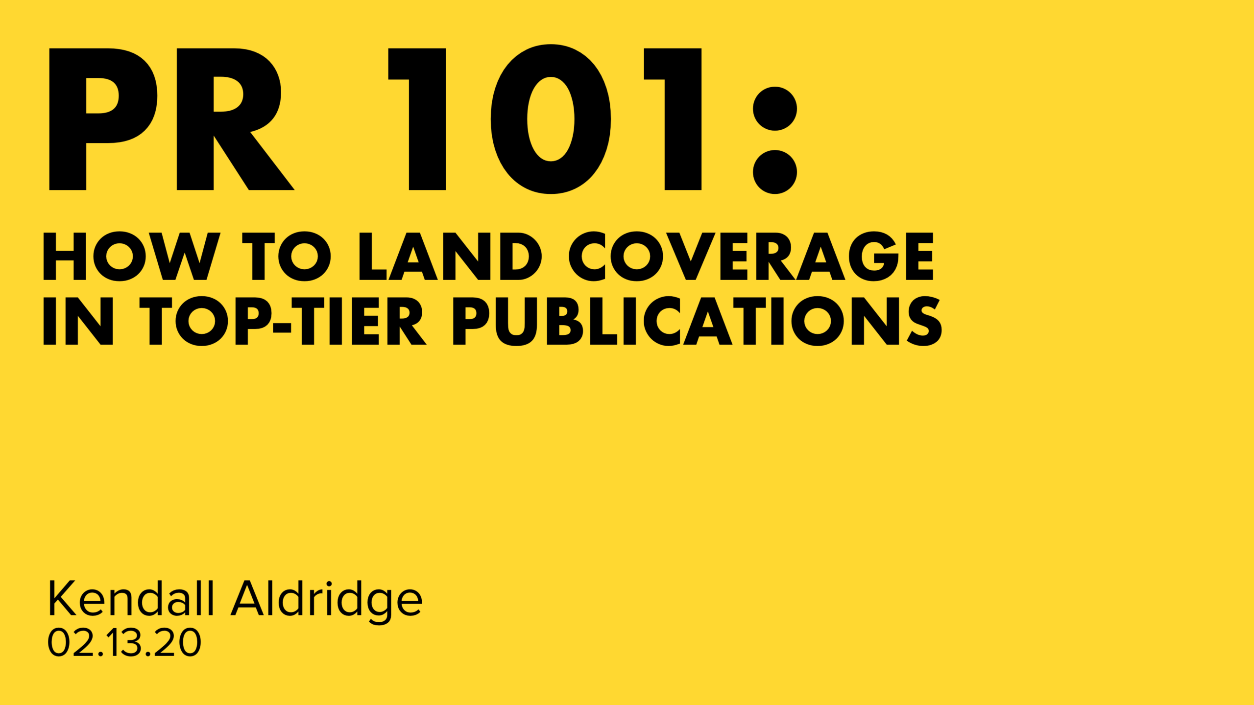 PR 101: How To Land Coverage in Top-Tier Publications