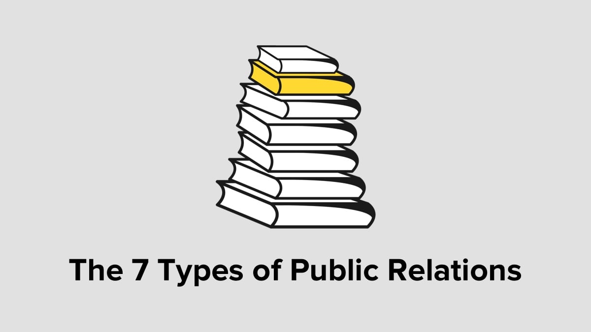 The 7 Types of Public Relations