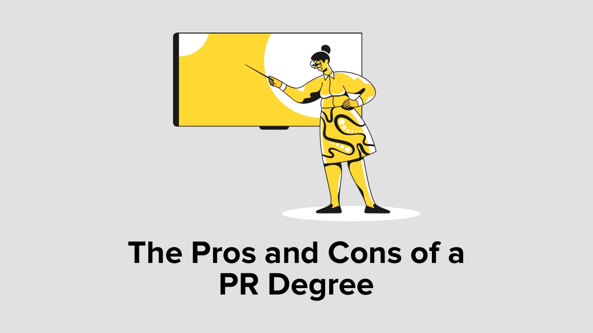 The Pros and Cons of a PR Degree