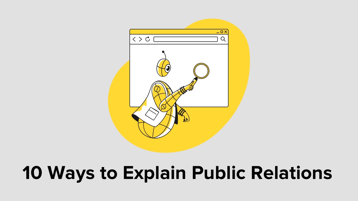 10 Ways to Explain Public Relations