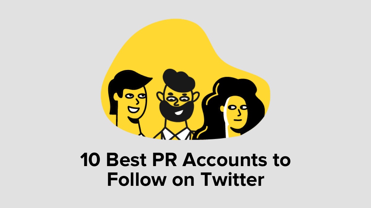 10 Best PR Accounts to Follow on Twitter