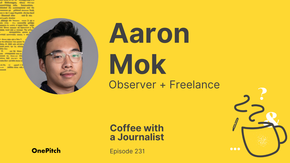 Coffee with a Journalist: Aaron Mok, Observer + Freelance