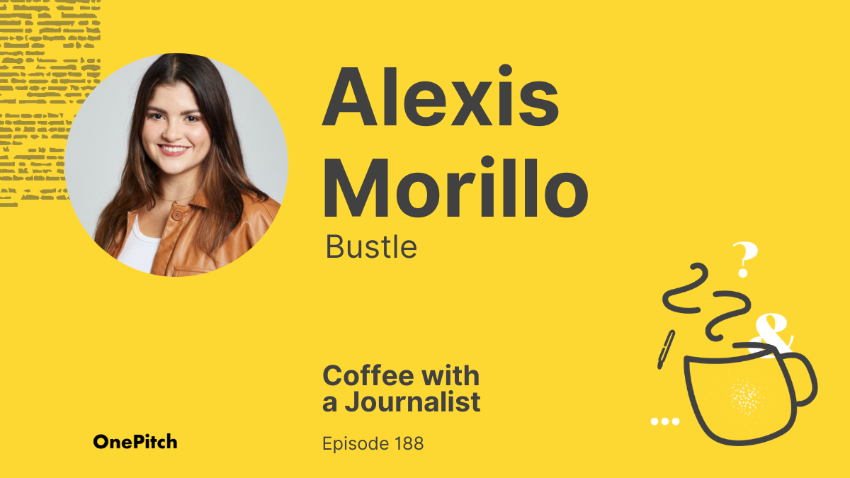 Coffee with a Journalist: Alexis Morillo, Bustle