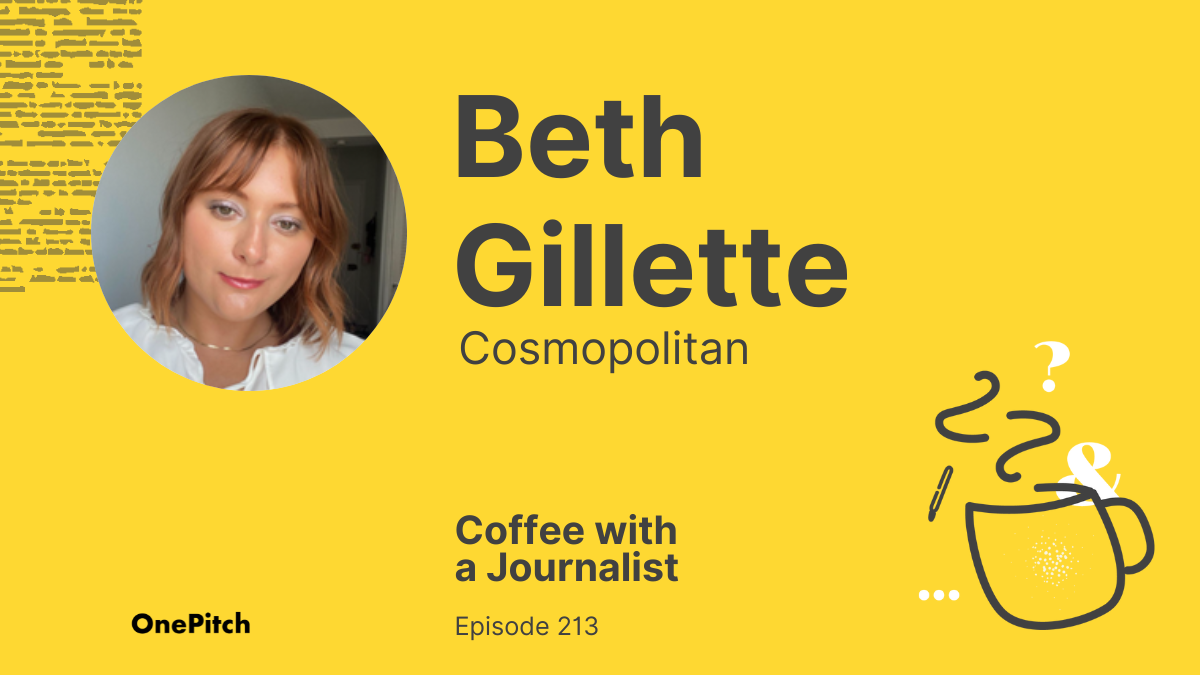 Coffee with a Journalist: Beth Gillette, Cosmopolitan