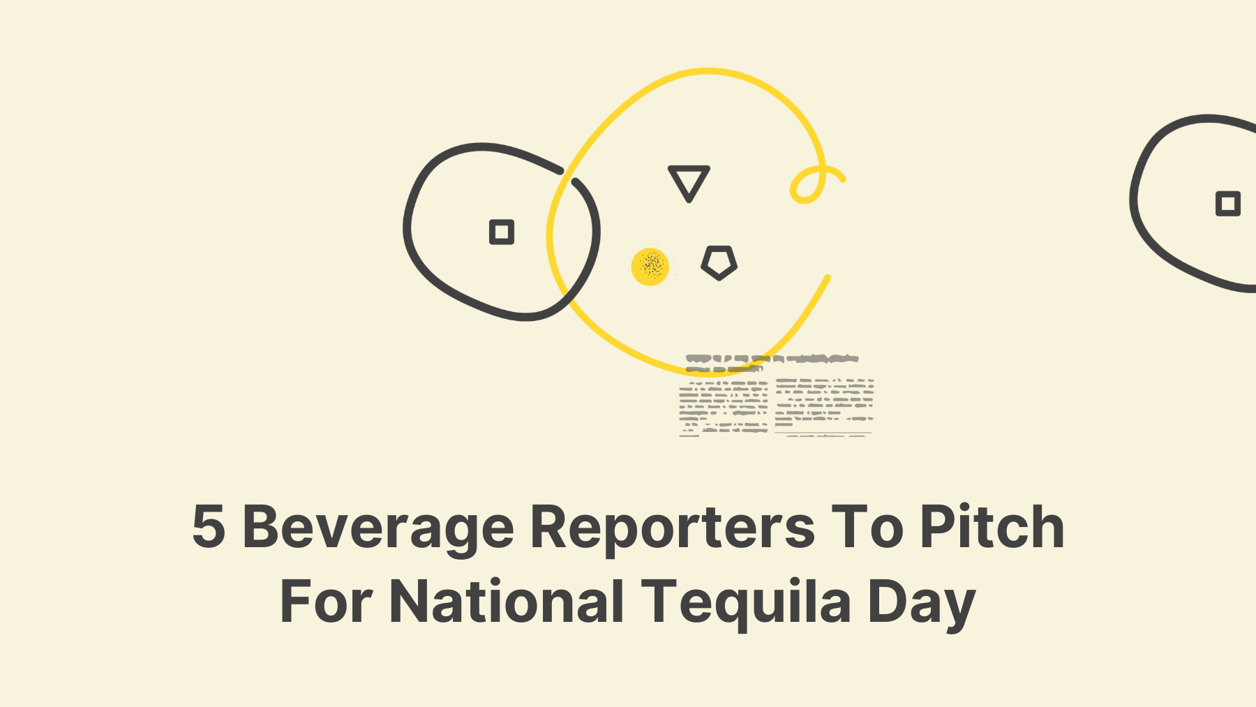 5 Beverage Reporters To Pitch For National Tequila Day
