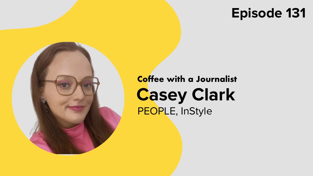 Coffee with a Journalist: Casey Clark, PEOPLE