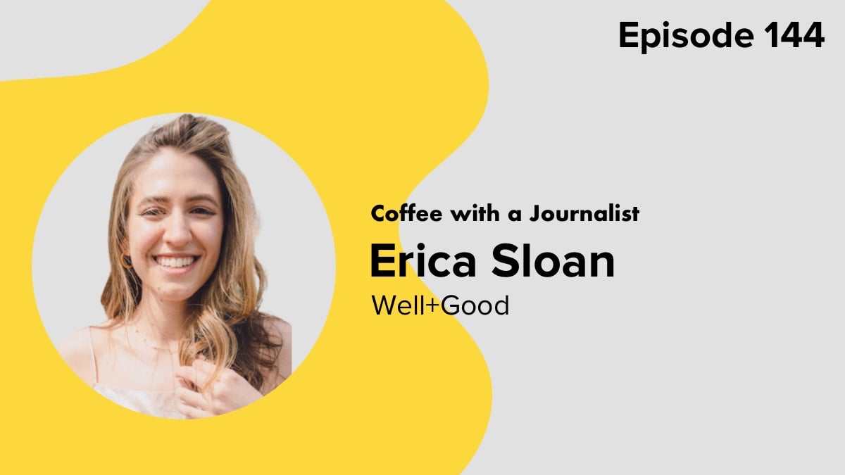 Coffee with a Journalist: Erica Sloan, Well+Good