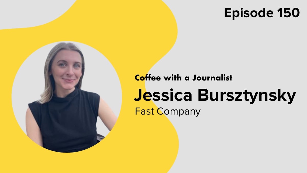 Coffee with a Journalist: Jessica Bursztynsky, Fast Co.