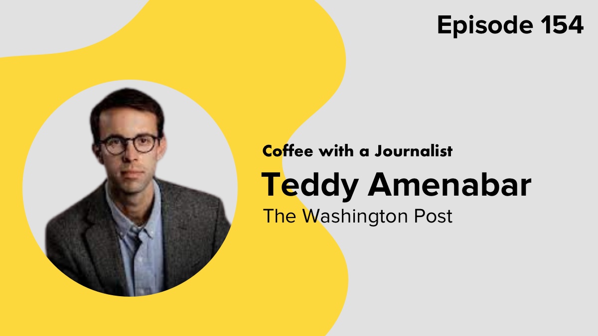 Coffee with a Journalist: Teddy Amenabar, The Washington Post