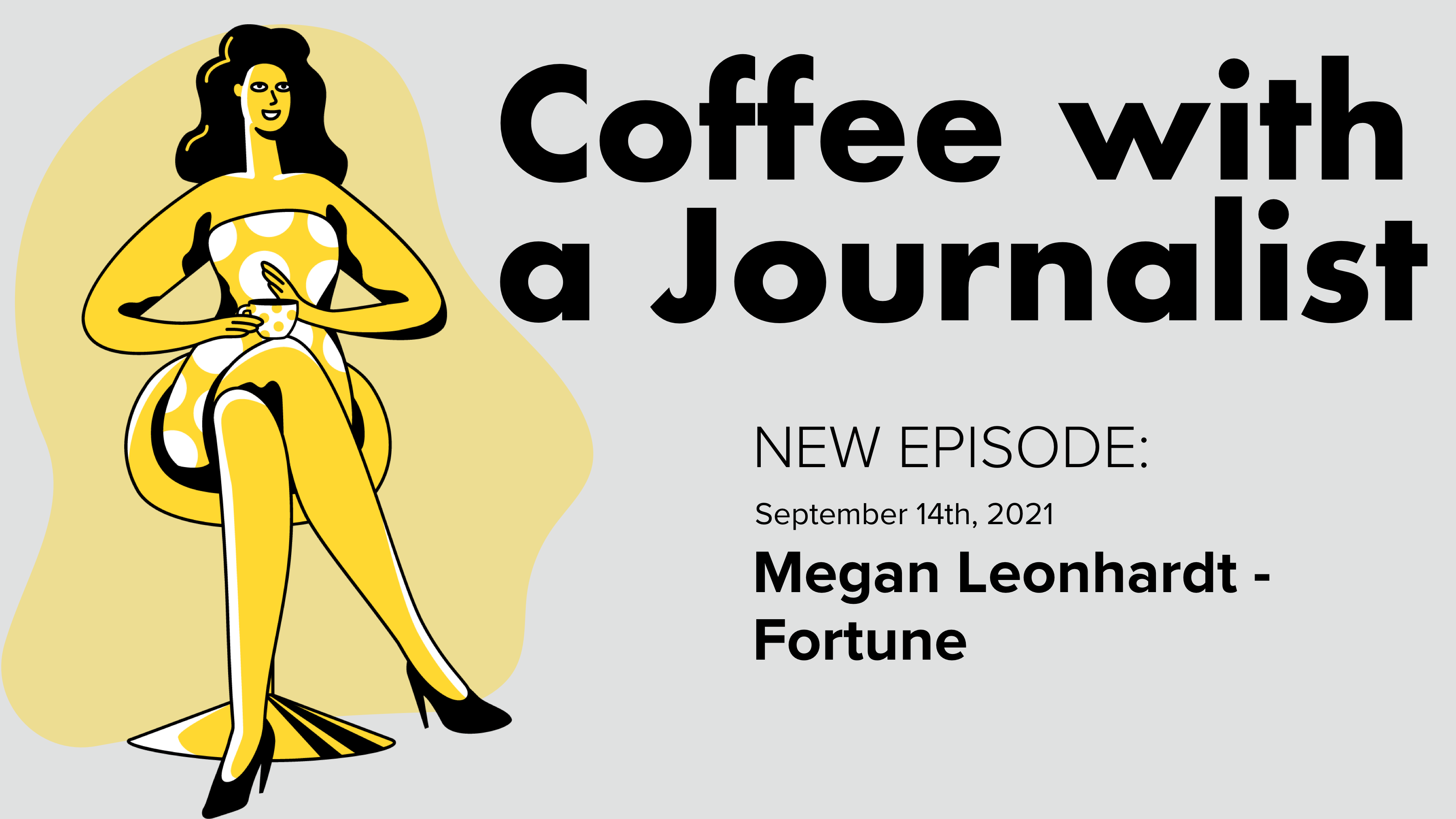 Coffee with a Journalist: Megan Leonhardt, Fortune
