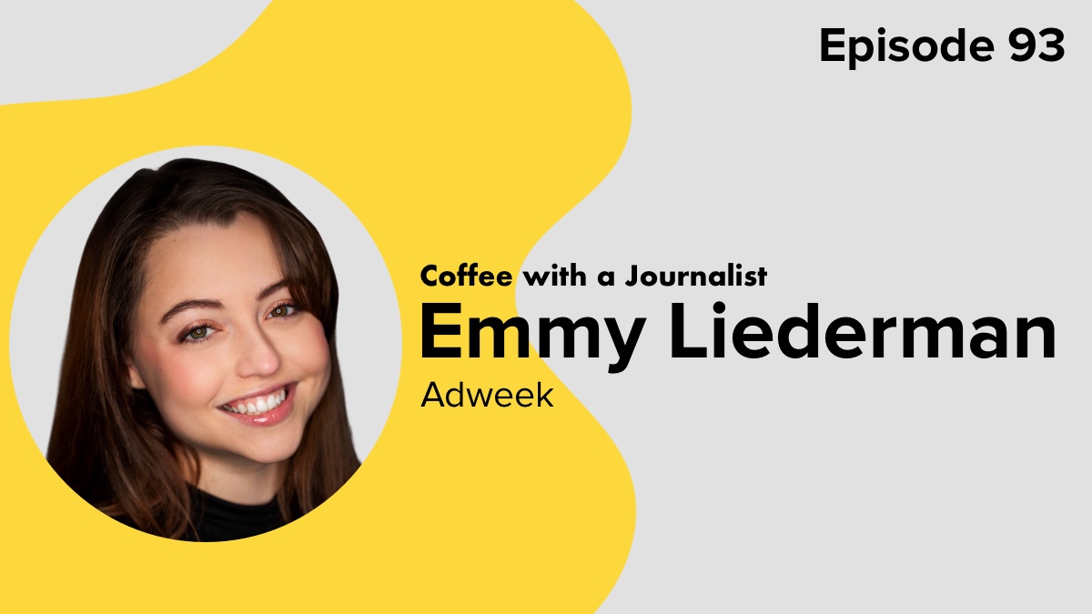 Coffee with a Journalist: Emmy Liederman, Adweek