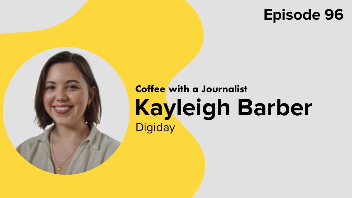 Coffee with a Journalist: Kayleigh Barber, Digiday