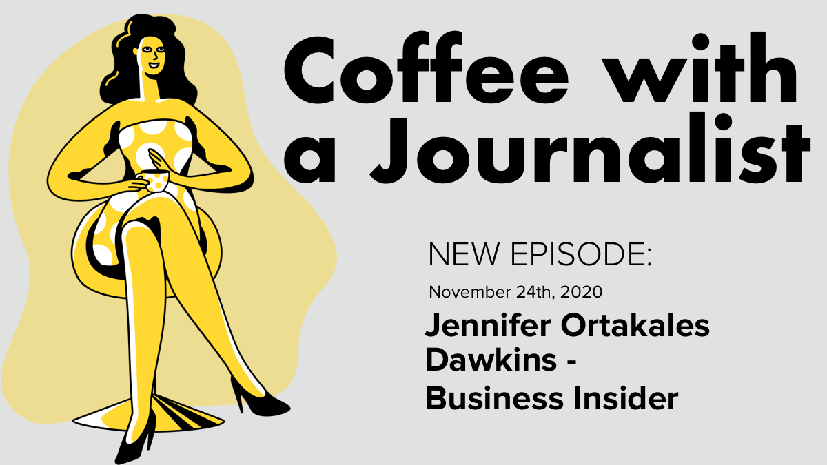 Coffee with a Journalist: Jennifer Ortakales, Business Insider