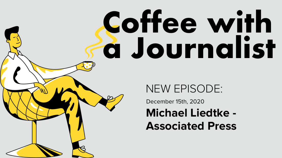 Coffee with a Journalist: Michael Liedtke, Associated Press
