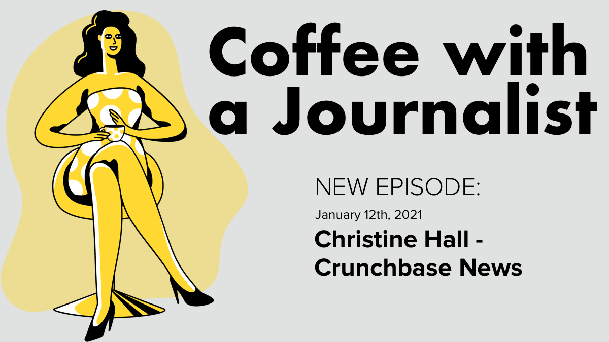 Coffee with a Journalist: Christine Hall, Crunchbase News