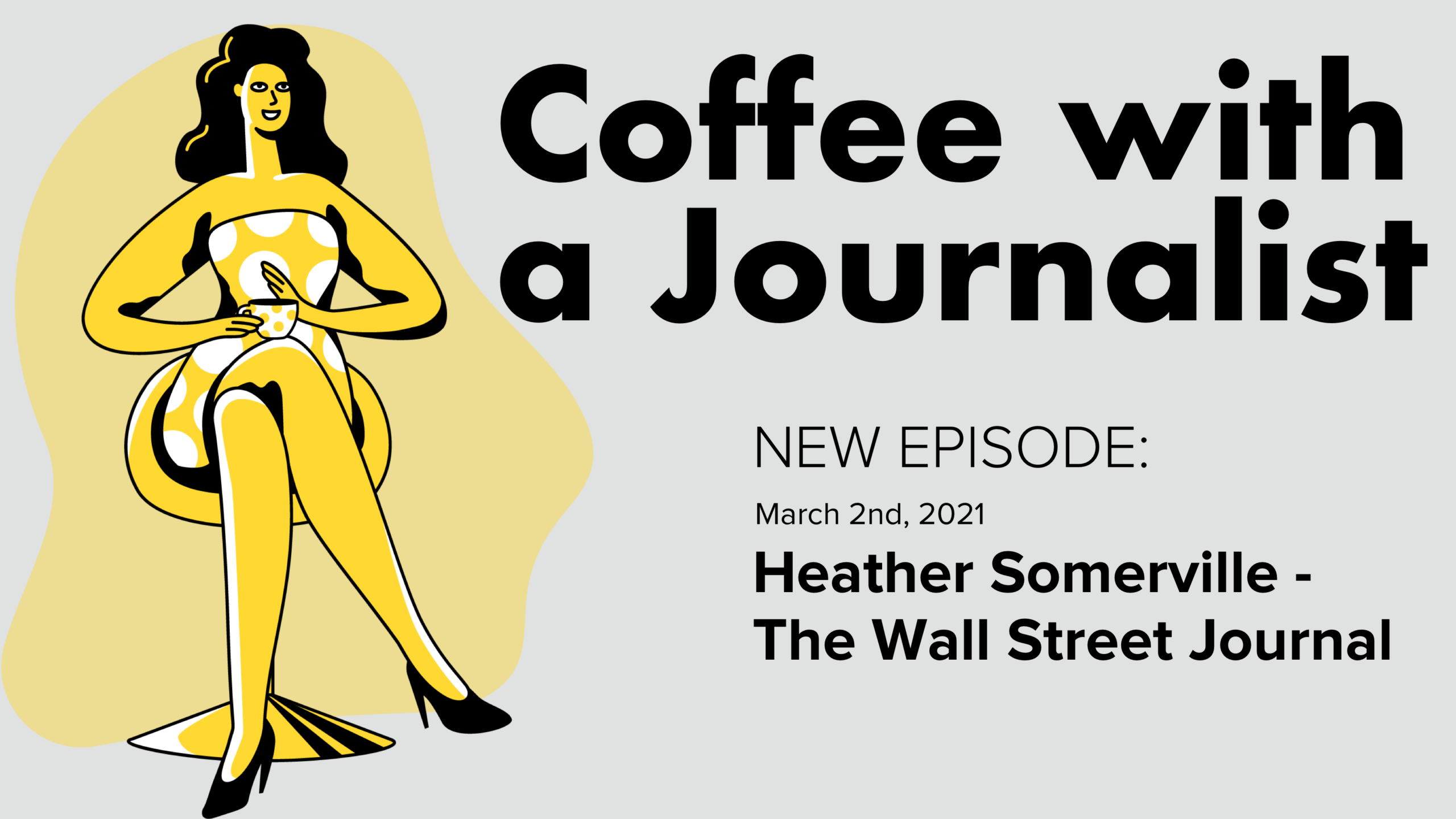 Coffee with a Journalist: Heather Somerville, WSJ