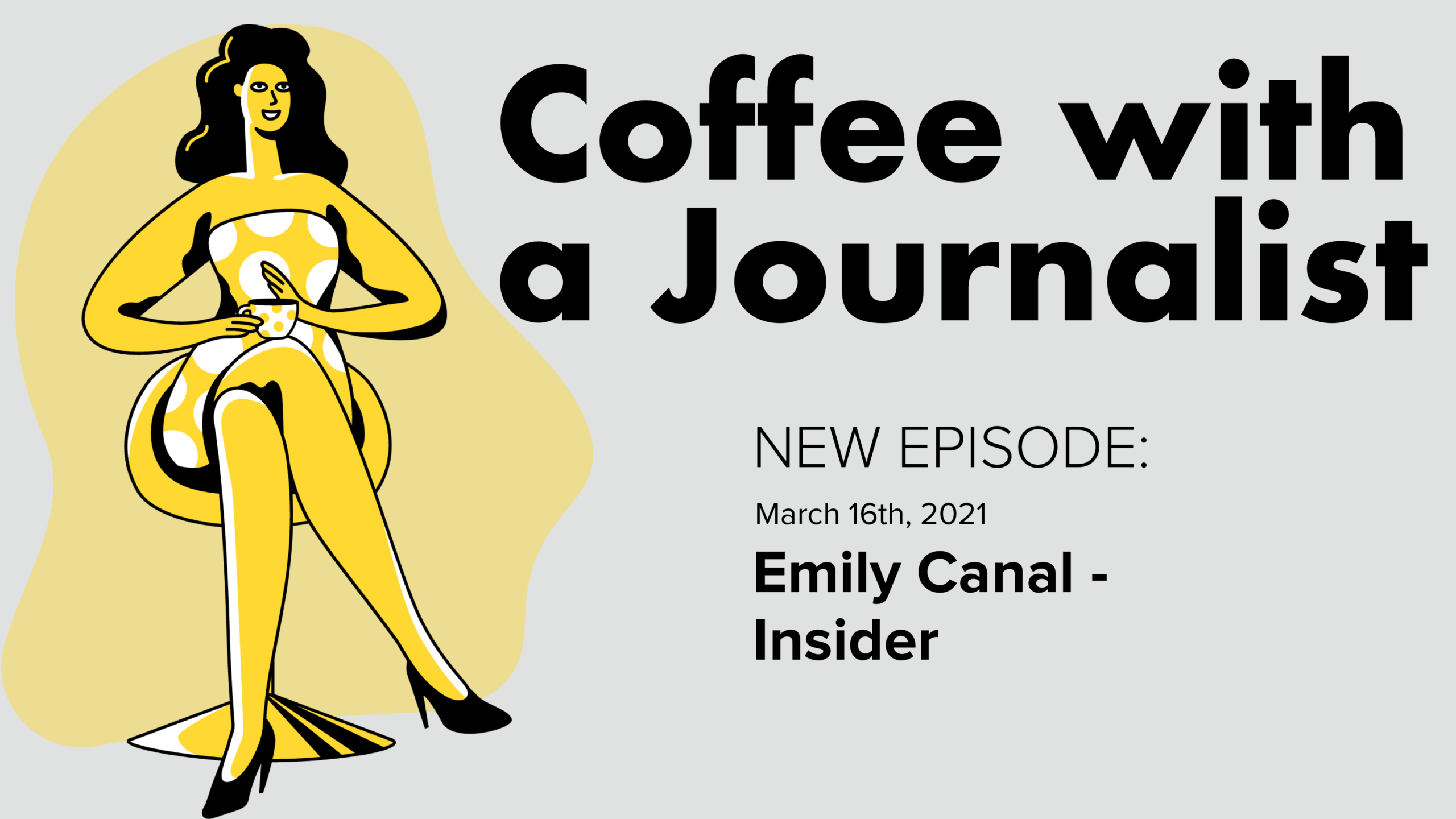 Coffee with a Journalist: Emily Canal, Insider