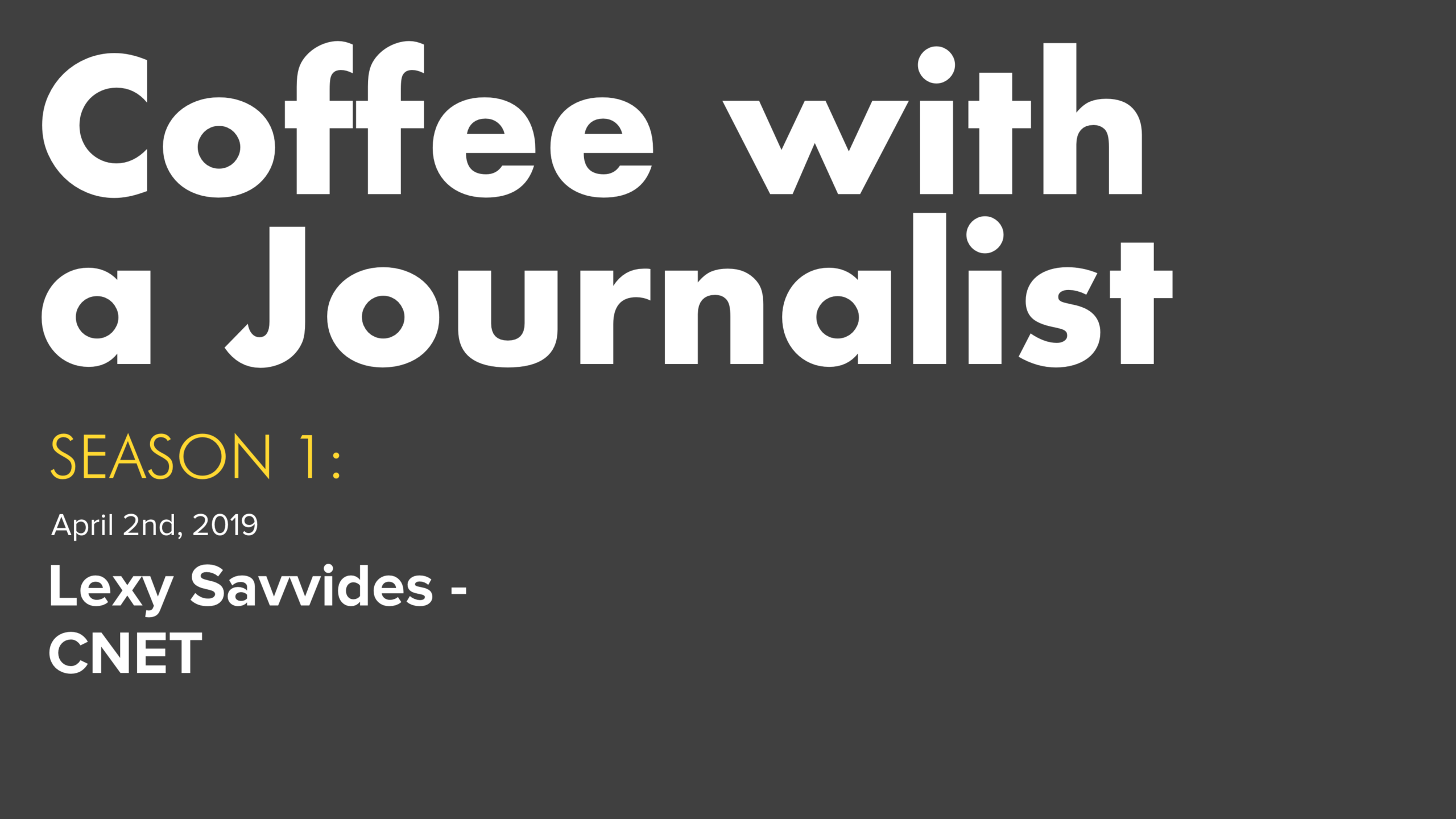 Coffee with a Journalist: Lexy Savvides, CNET
