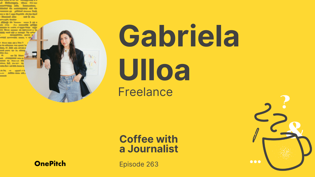 Coffee with a Journalist: Gabriela Ulloa, Freelance