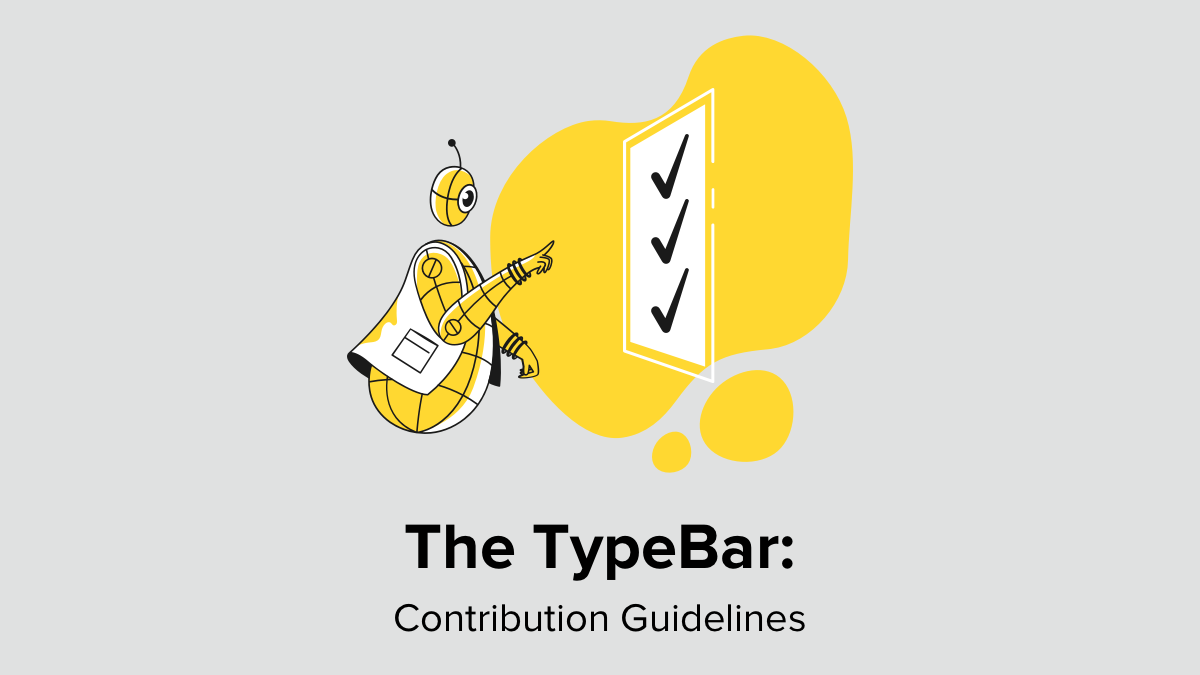 The TypeBar: Contribution Guidelines