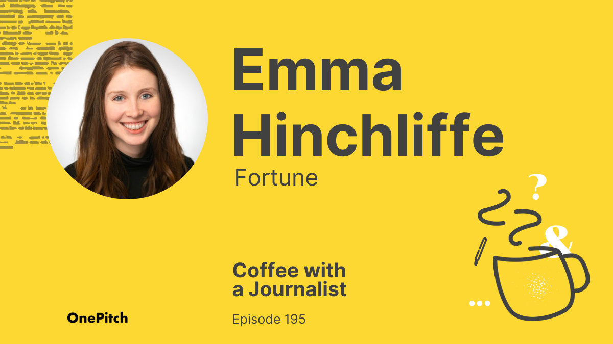 Coffee with a Journalist: Emma Hinchliffe, Fortune