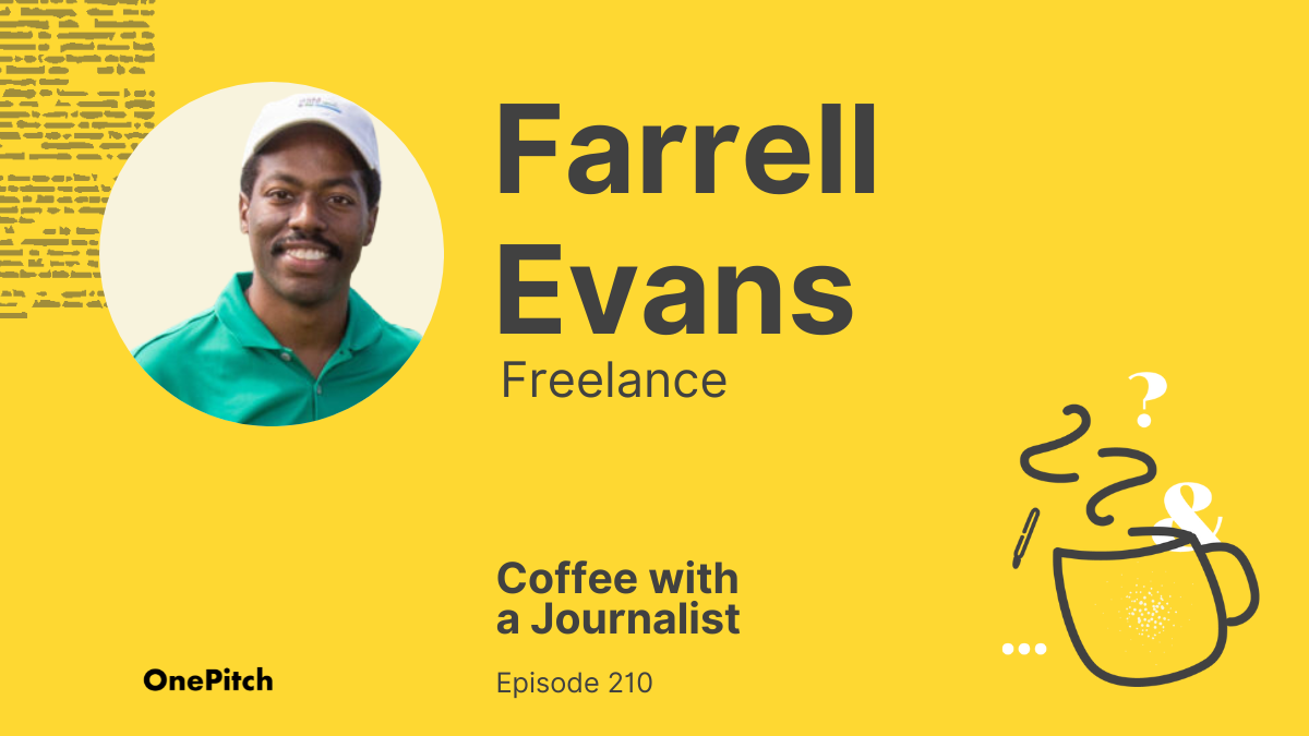 Coffee with a Journalist: Farrell Evans, Freelance