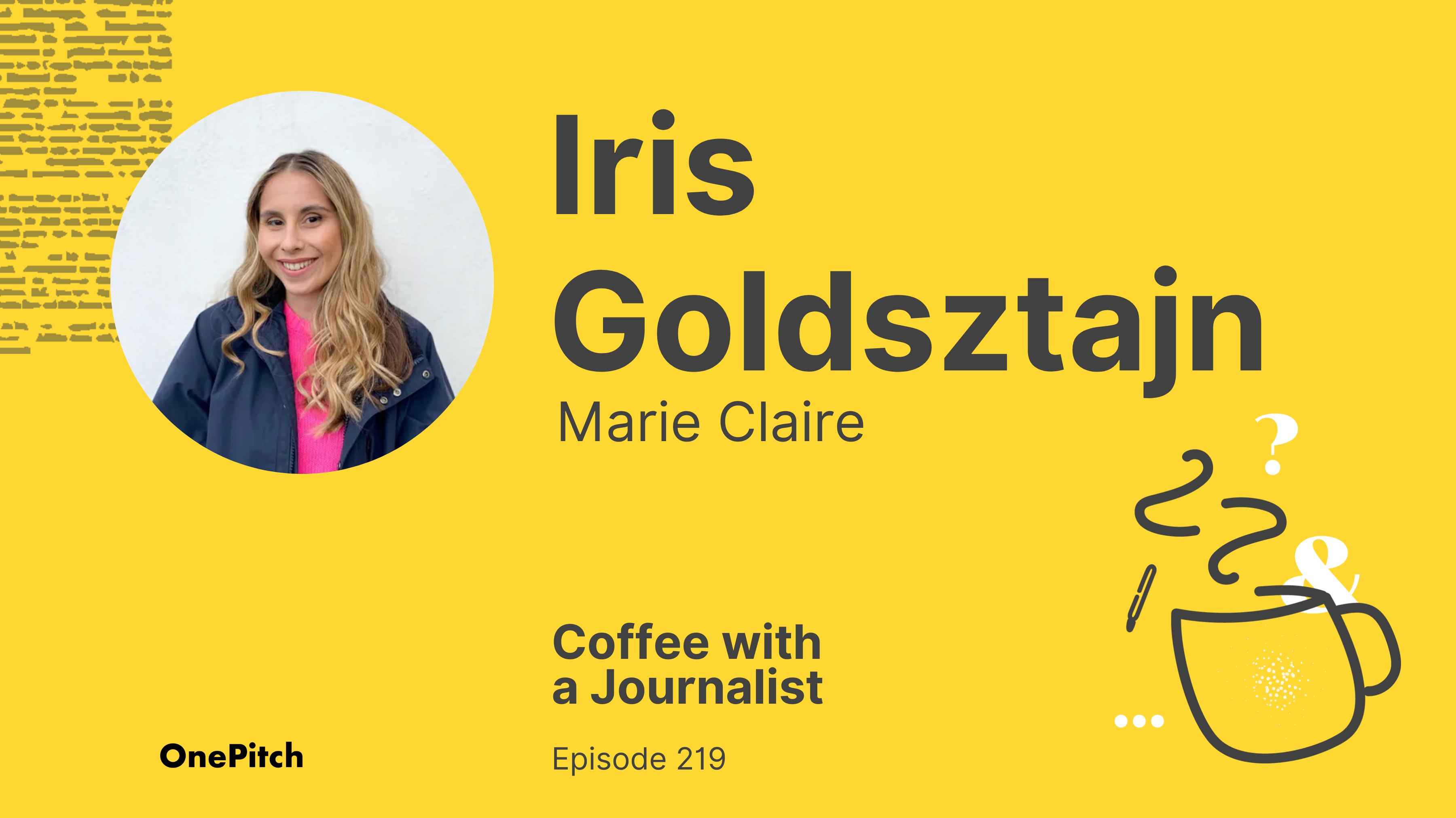 Coffee with a Journalist: Iris Goldsztajn, Marie Claire
