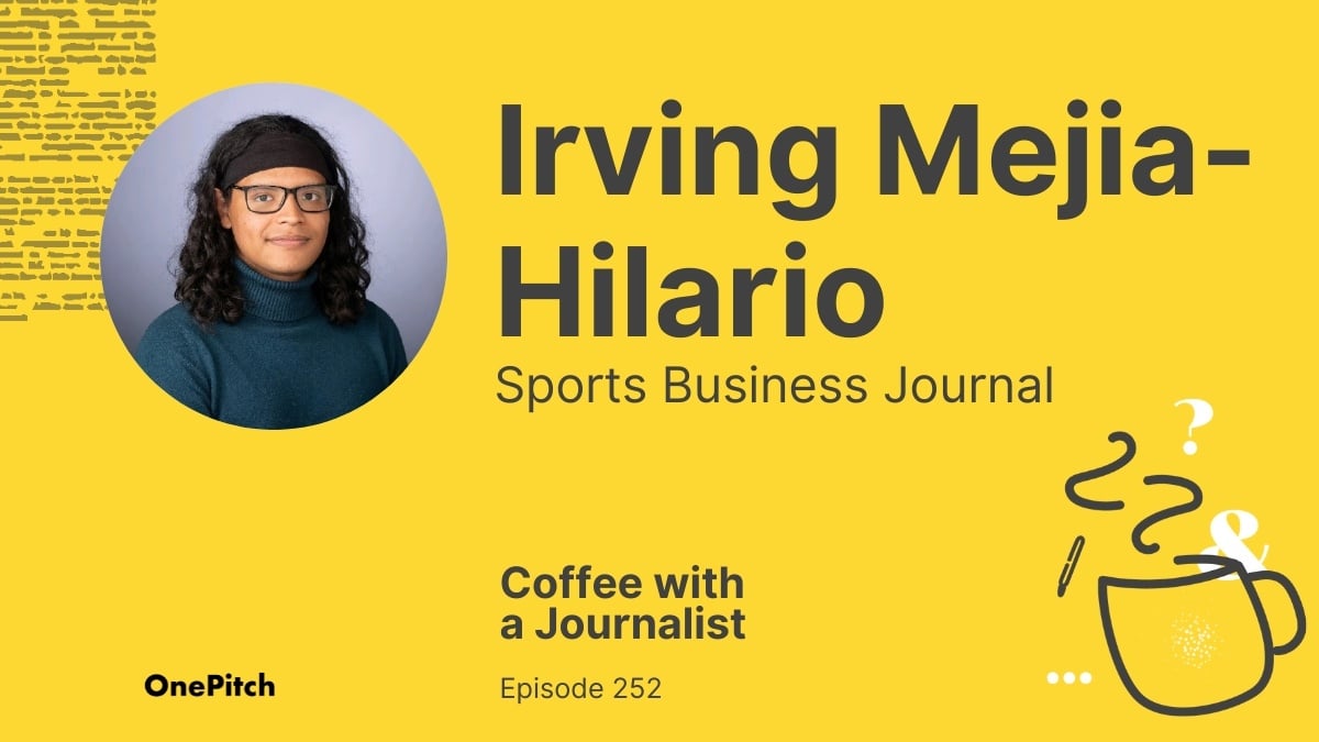 Coffee with a Journalist: Irving Mejia-Hilario, Sports Business Journal