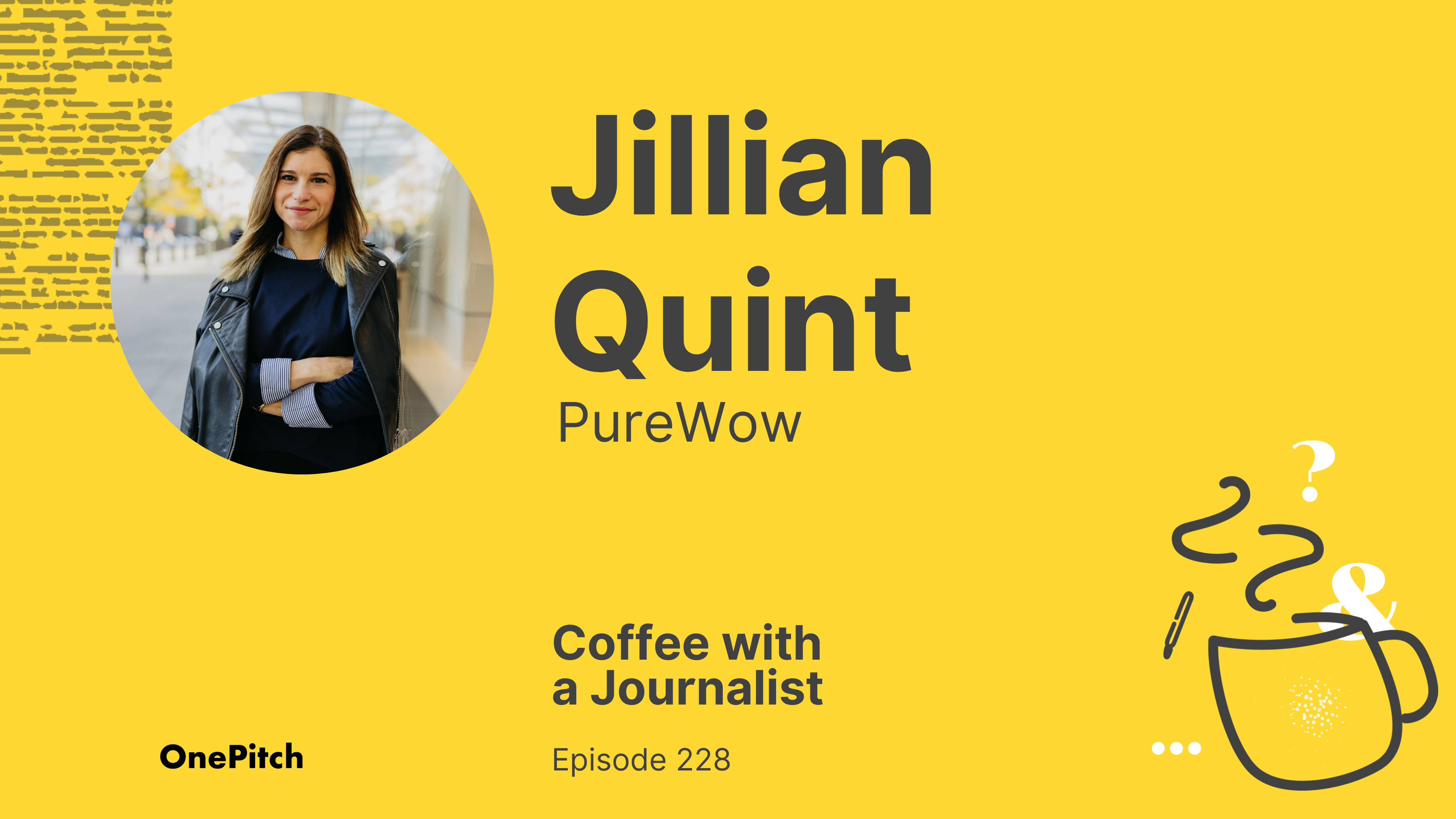 Coffee With A Journalist: Jillian Quint, Purewow