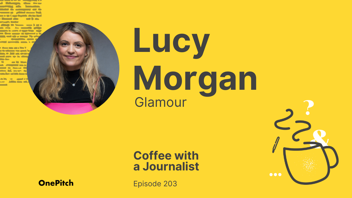 Coffee with a Journalist: Lucy Morgan, Glamour