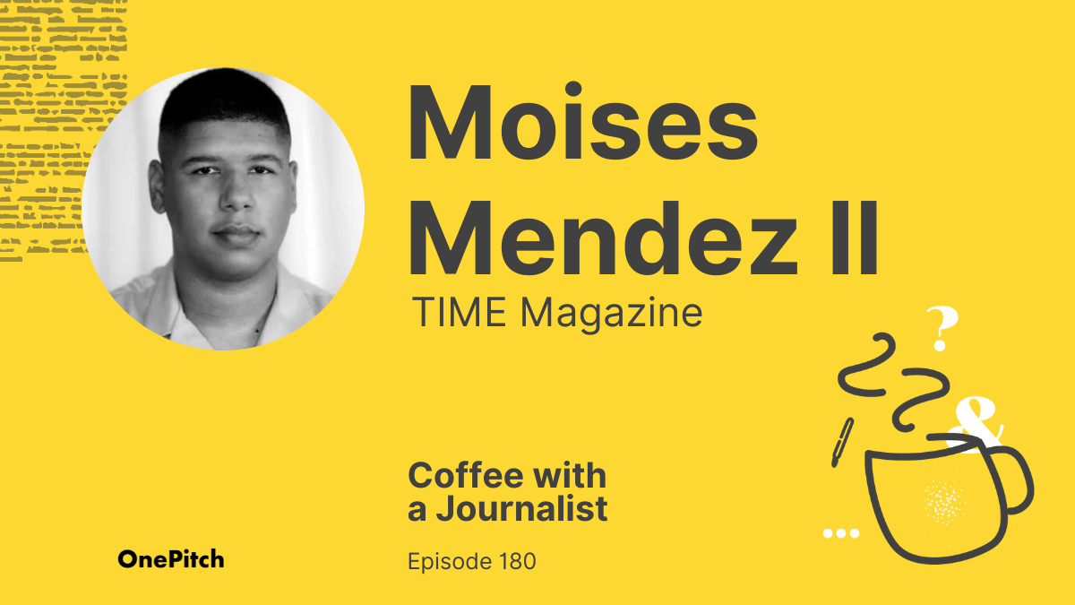 Coffee with a Journalist: Moises Mendez II, TIME Magazine