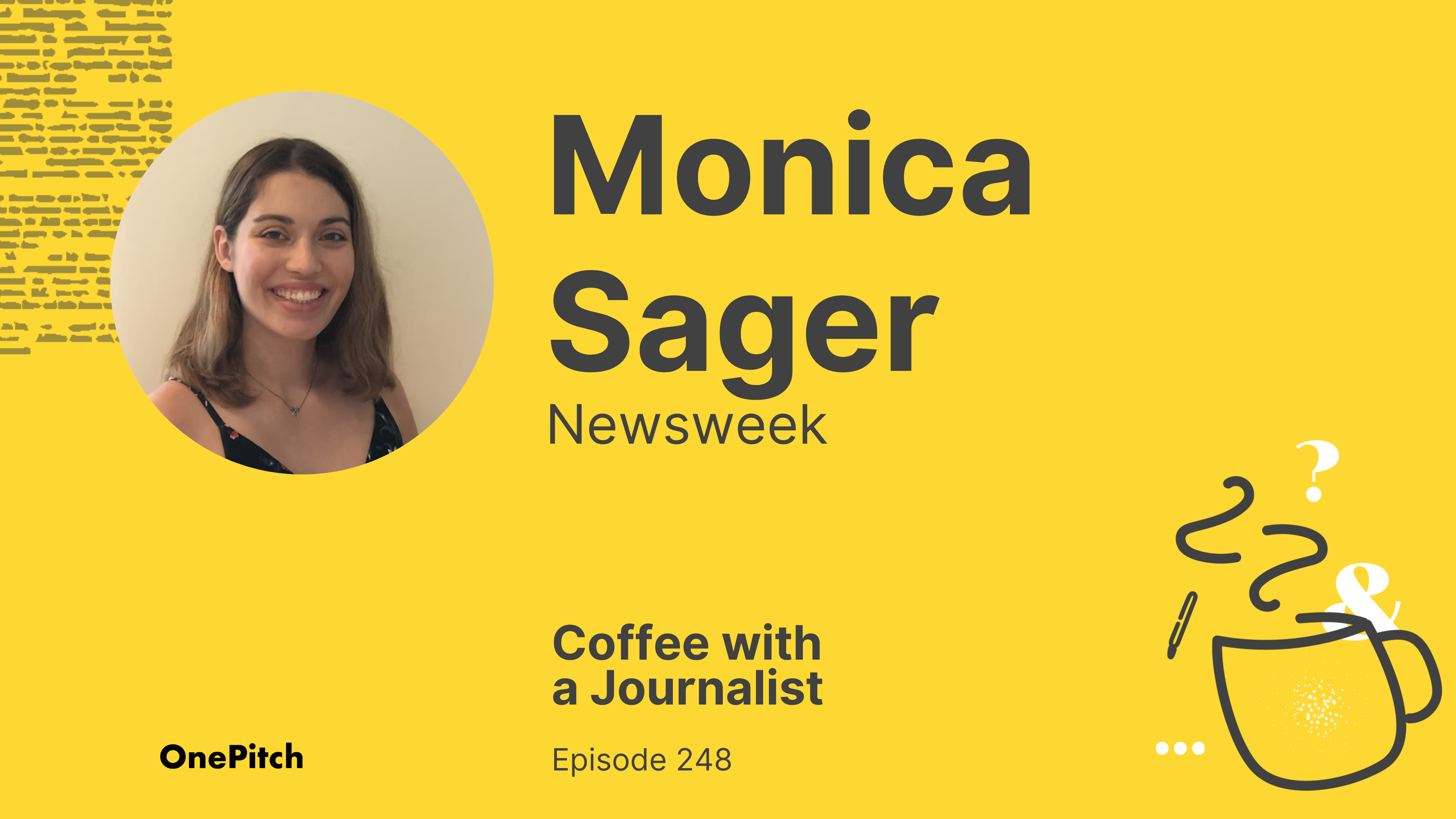 Coffee with a Journalist: Monica Sager, Newsweek