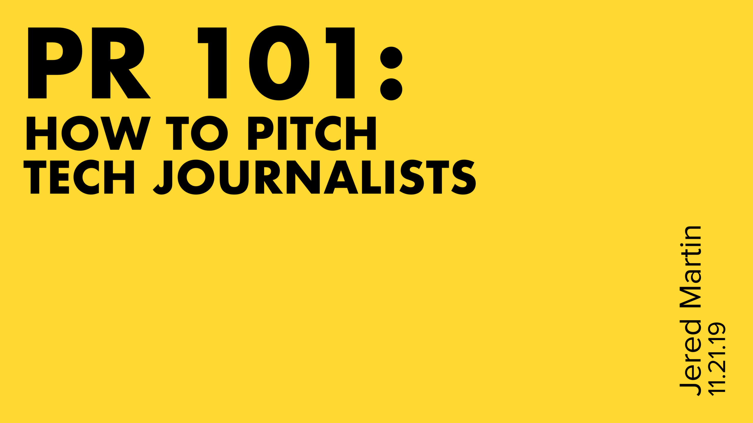 PR 101: How to Pitch Tech Journalists