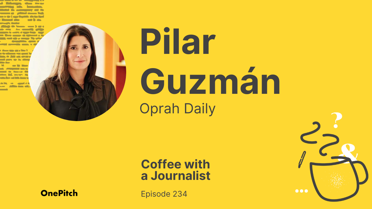 Coffee with a Journalist: Pilar Guzmán, Oprah Daily