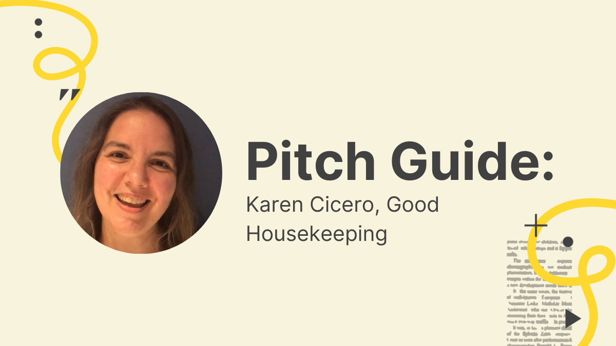 Pitch Guide Prep: Karen Cicero, Good Housekeeping