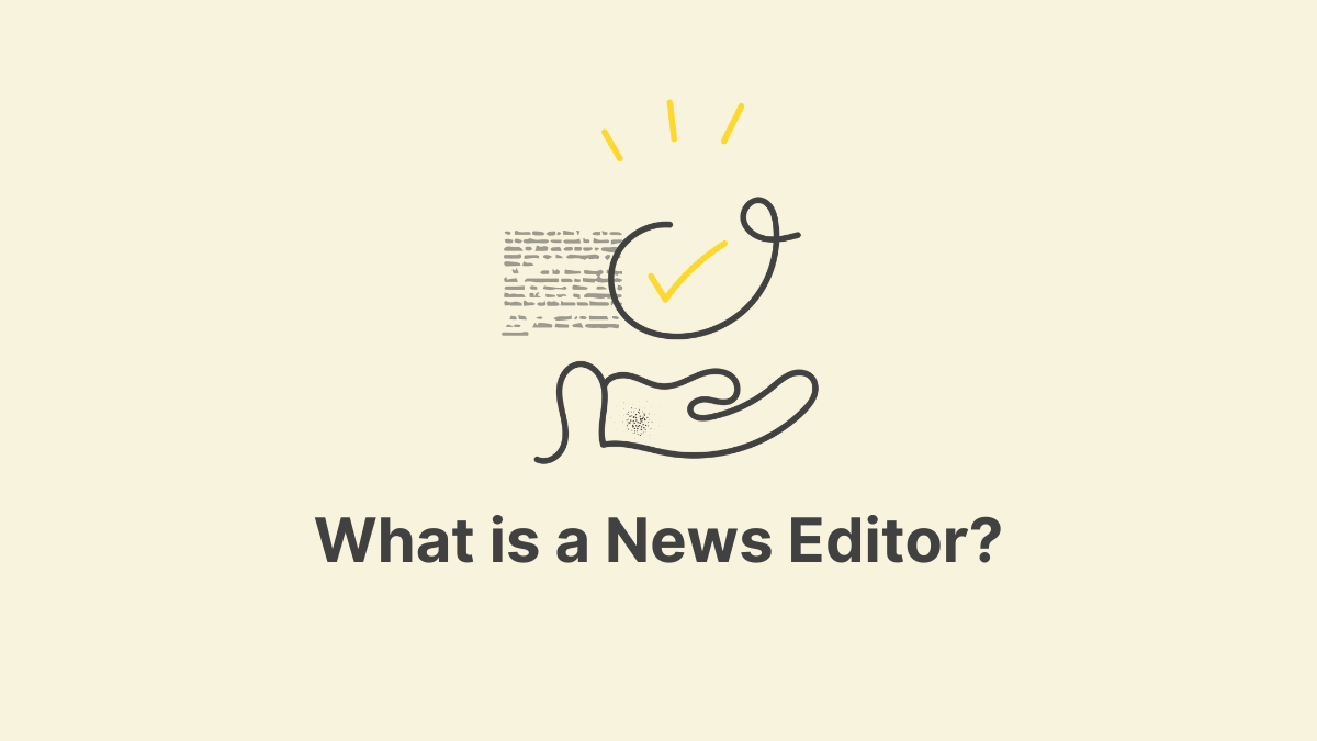 What is a News Editor?