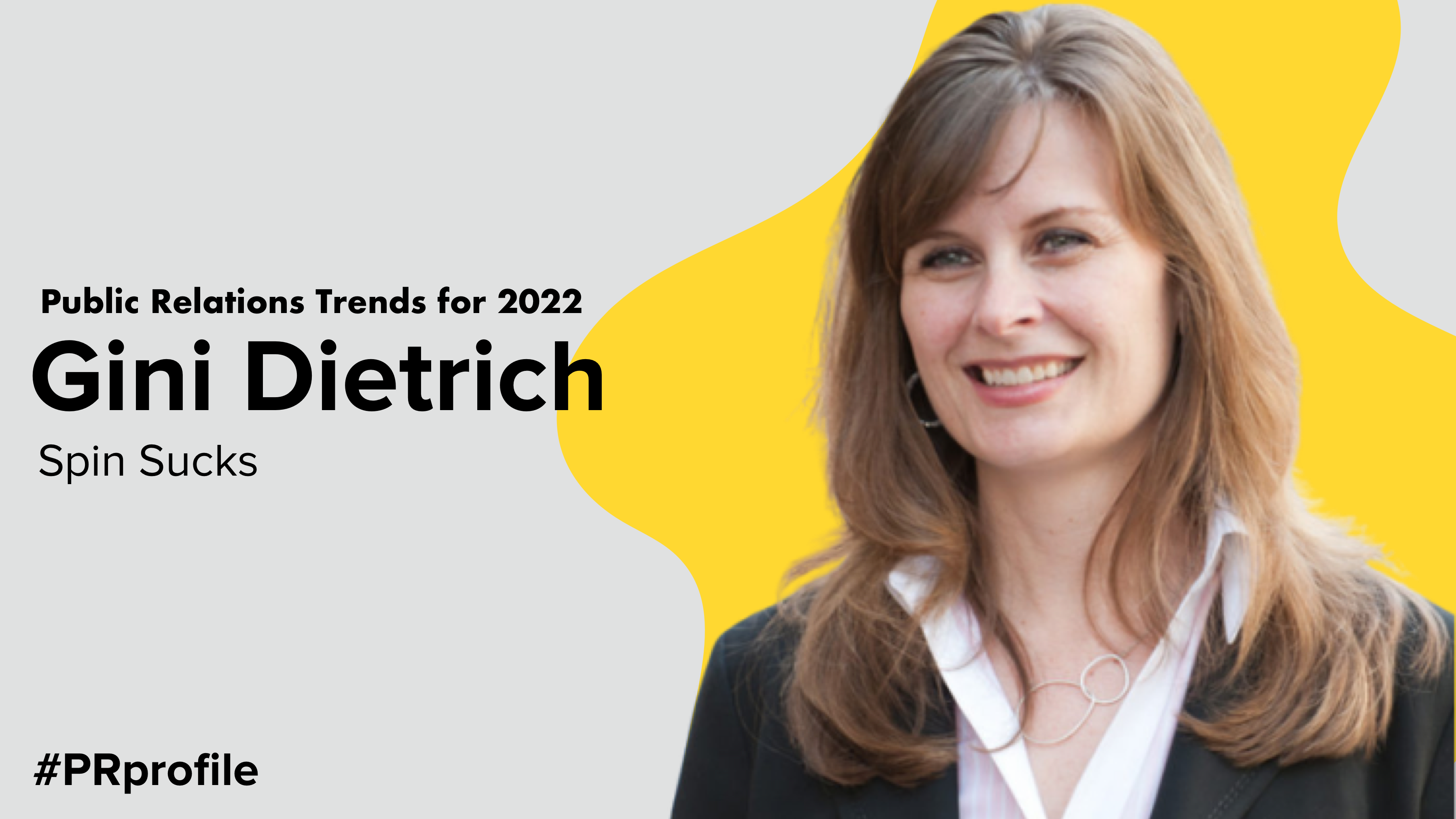 Public Relations Trends for 2022 with Gini Dietrich