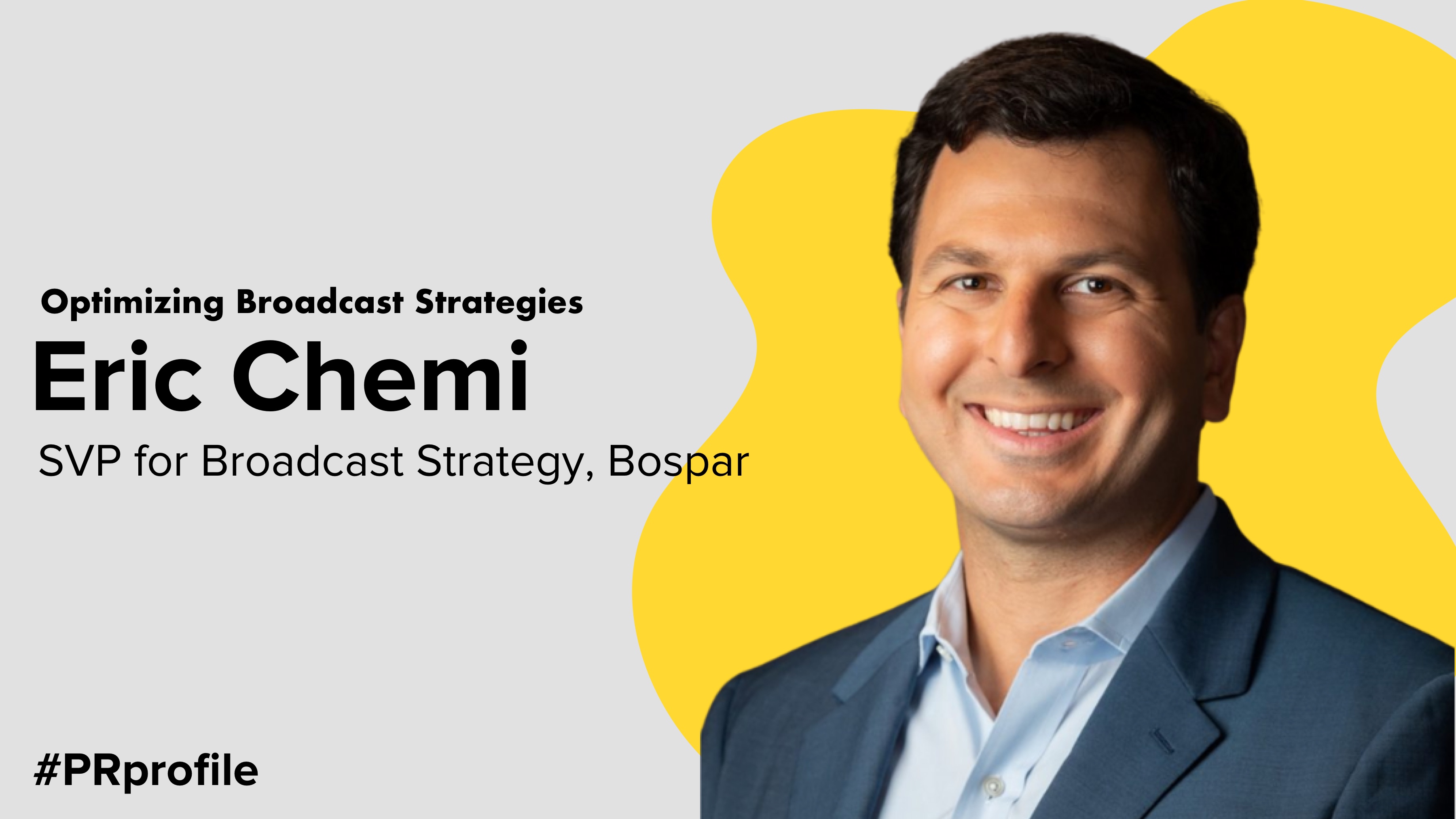 Optimizing Broadcast Strategies with Eric Chemi, Bospar
