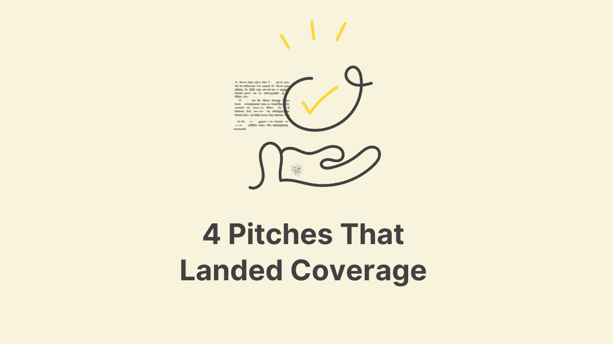 4 Pitches That Landed Coverage